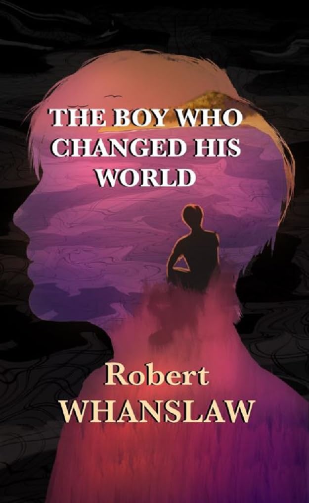 The Boy Who Changed His World